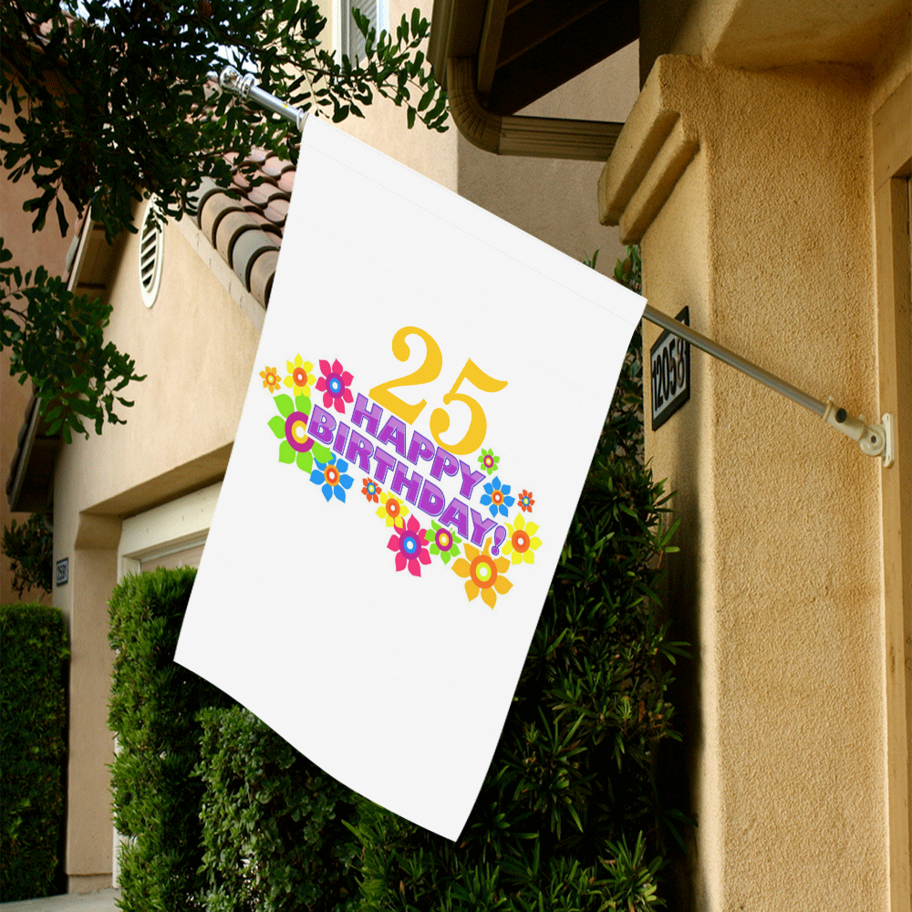 Happy Birthday 25 by Artdream Garden Flag 28''x40'' （Without Flagpole）