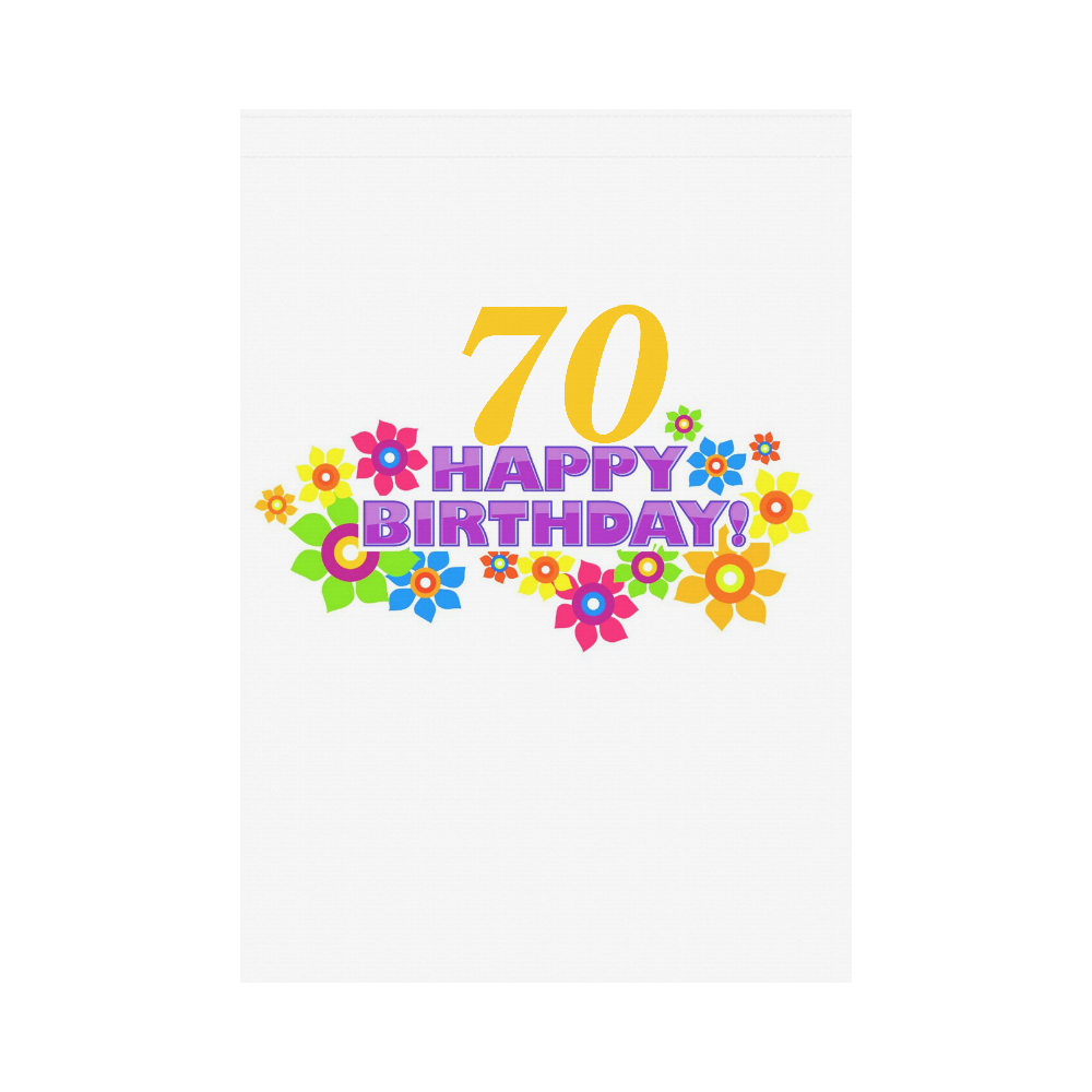 Happy Birthday 70 by Artdream Garden Flag 28''x40'' （Without Flagpole）