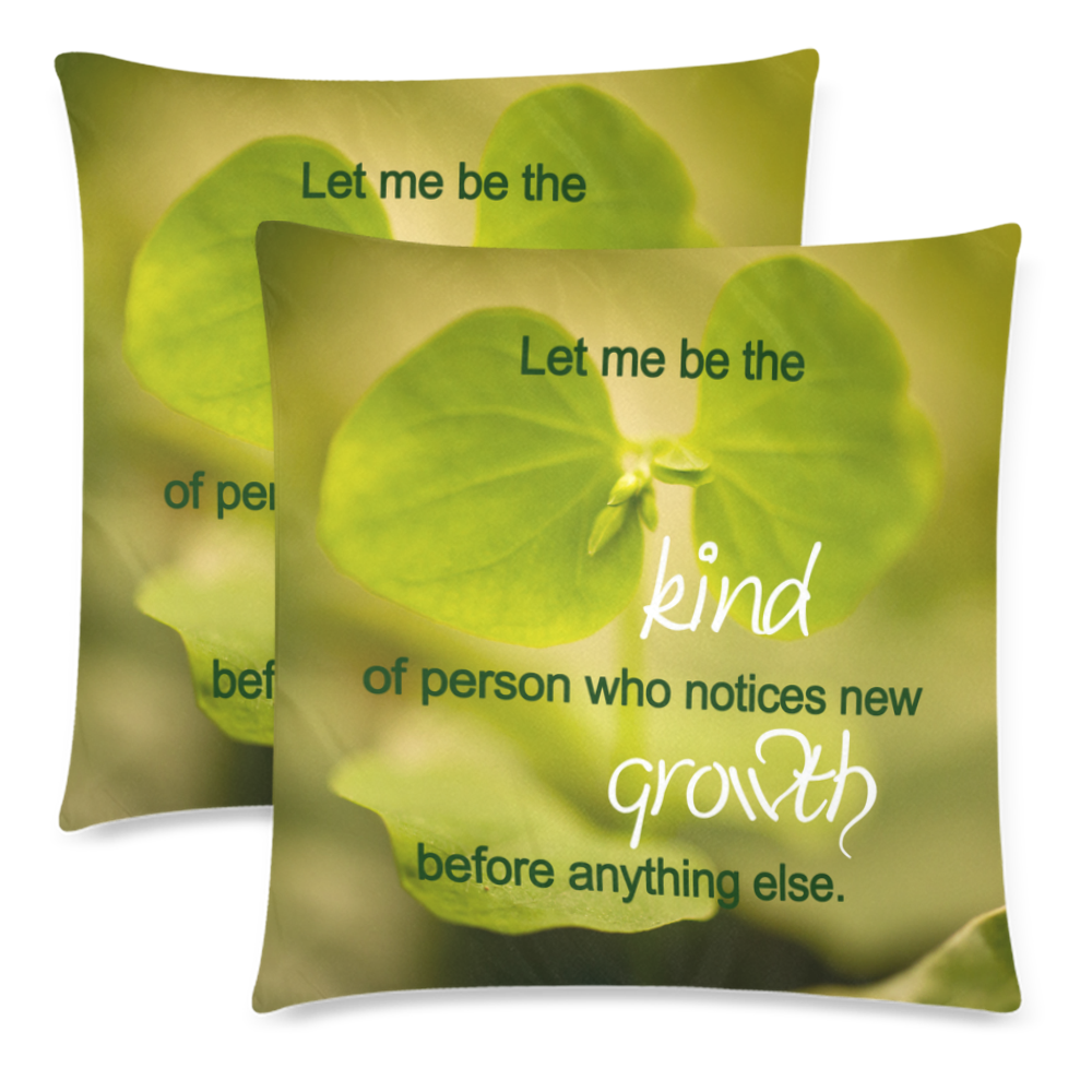 Inspirational Quote Custom Zippered Pillow Cases 18"x 18" (Twin Sides) (Set of 2)