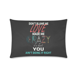Don't Blame Me 2 Custom Zippered Pillow Case 16"x24"(Twin Sides)