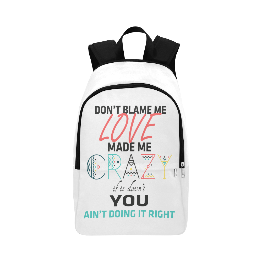 Don't Blame Me Fabric Backpack for Adult (Model 1659)
