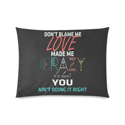 Don't Blame Me 2 Custom Zippered Pillow Case 20"x26"(Twin Sides)