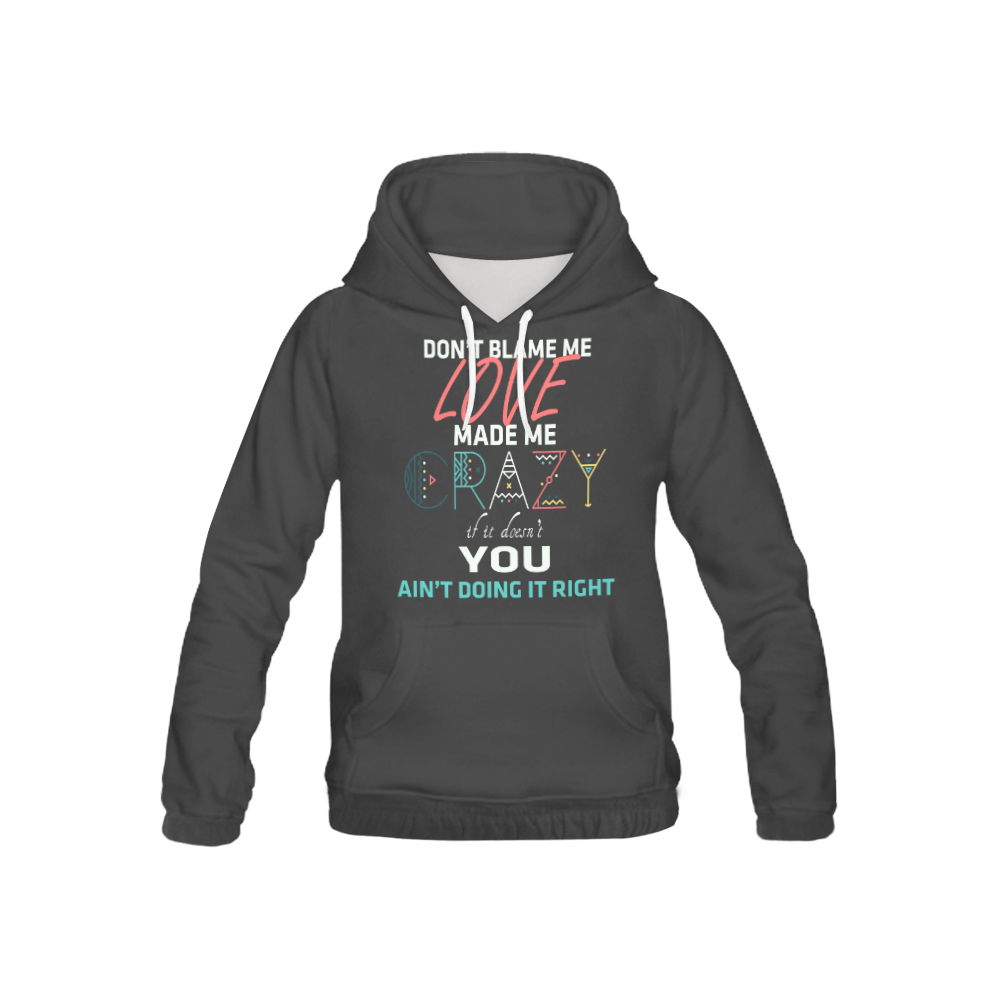 Don't Blame Me 2 All Over Print Hoodie for Kid (USA Size) (Model H13)