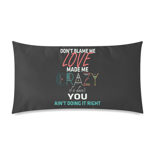 Don't Blame Me 2 Rectangle Pillow Case 20"x36"(Twin Sides)