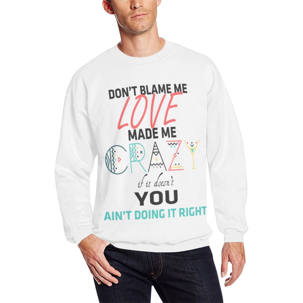 Don't Blame Me Men's Oversized Fleece Crew Sweatshirt/Large Size(Model H18)