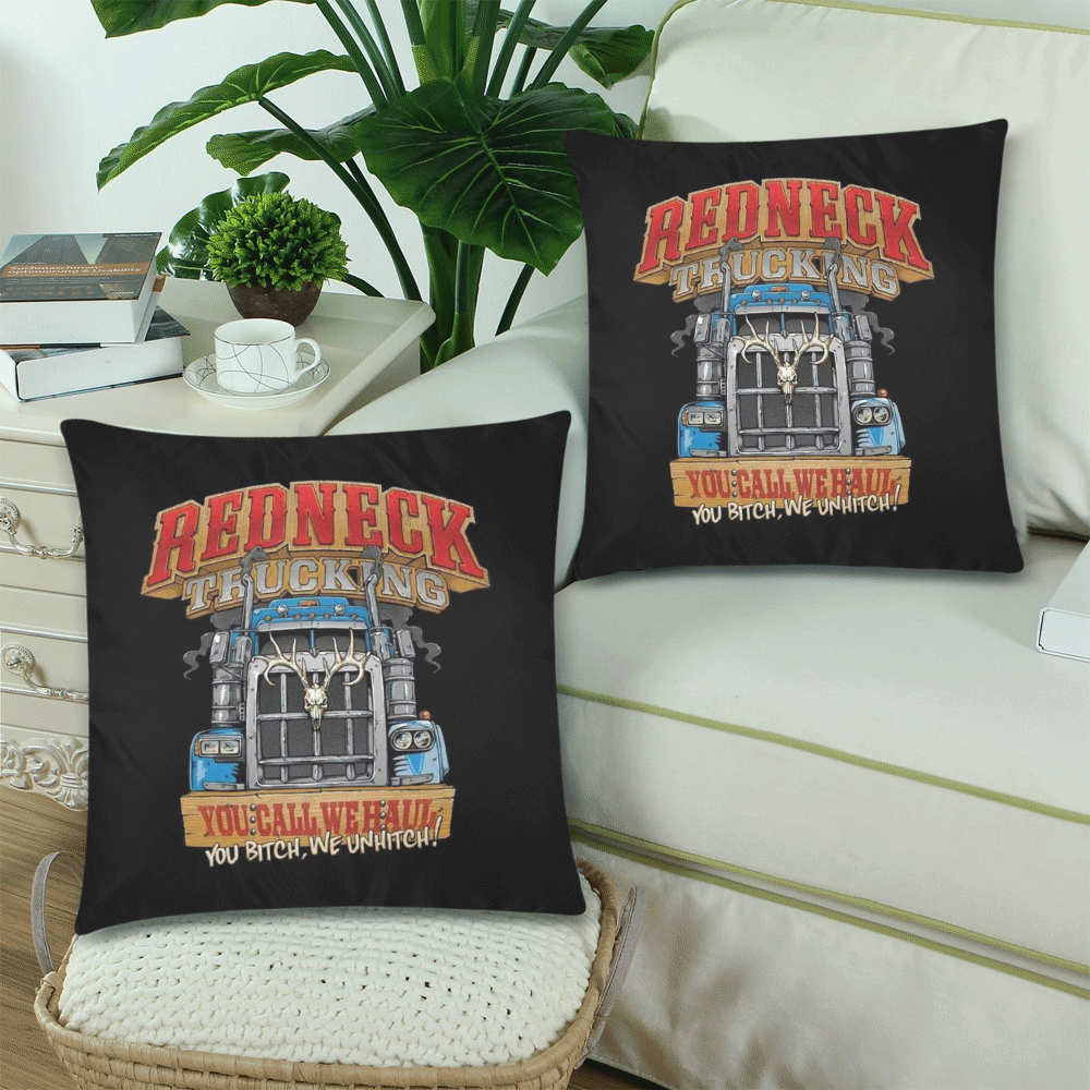 Redneck Trucking Custom Zippered Pillow Cases 18"x 18" (Twin Sides) (Set of 2)