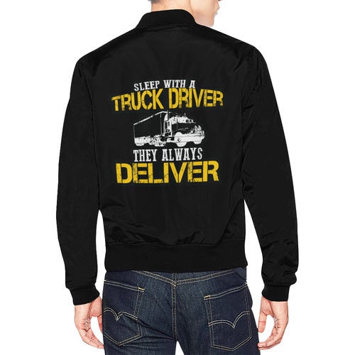 Sleep With A Truck Driver They Always Deliver All Over Print Bomber Jacket for Men (Model H19)