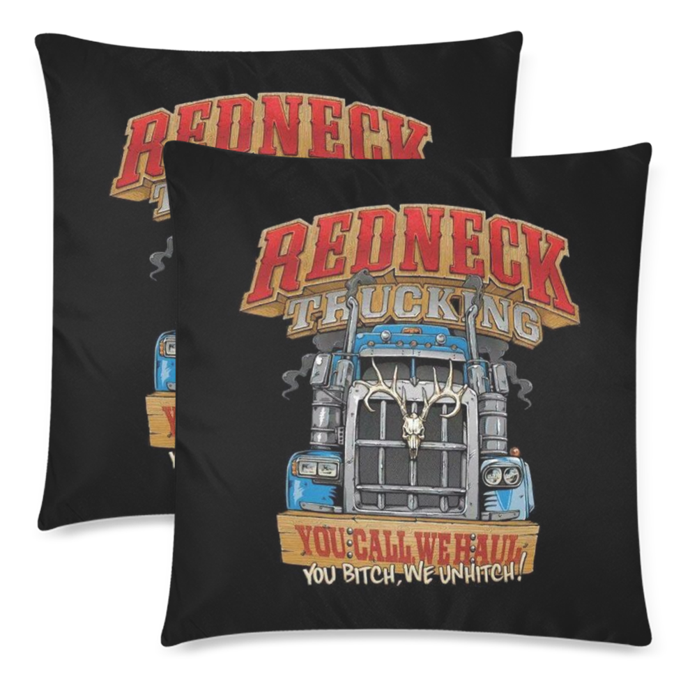 Redneck Trucking Custom Zippered Pillow Cases 18"x 18" (Twin Sides) (Set of 2)