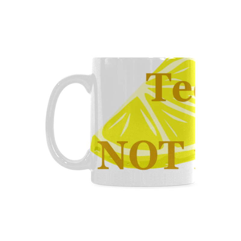 tequila not White Mug(11OZ)